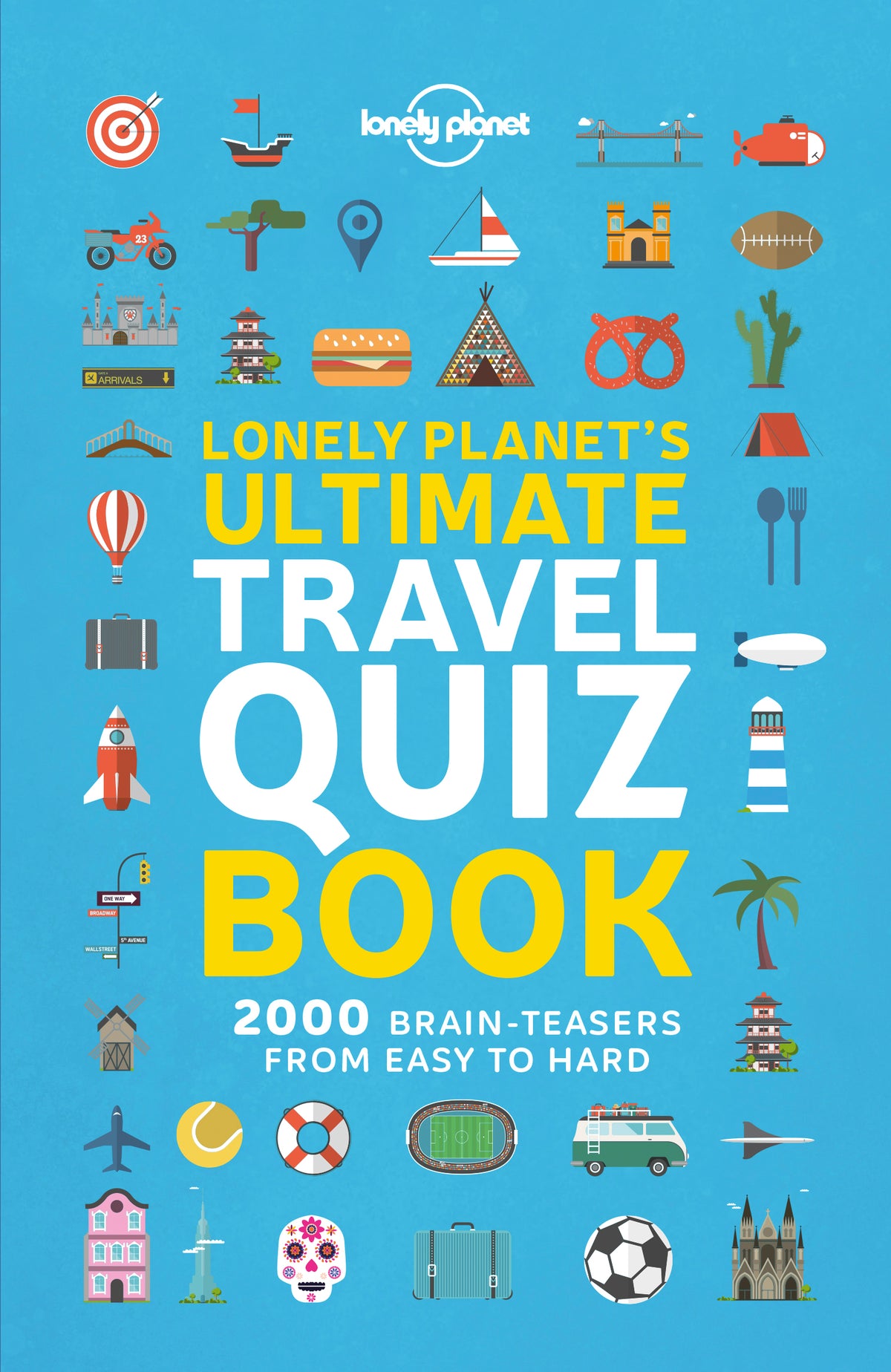 Lonely Planet's Ultimate Travel Quiz Book